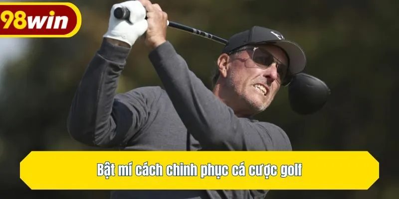 Bật mí cách chinh phục cá cược golf
