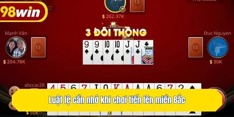 Luật lệ cần nhớ khi chơi tiến lên miền Bắc