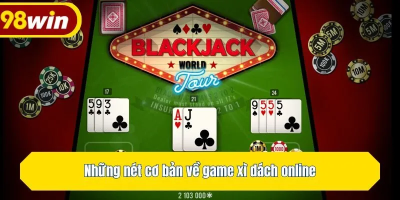 Những nét cơ bản về game xì dách online